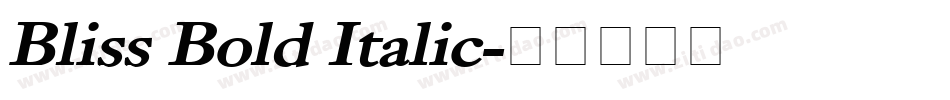Bliss Bold Italic字体转换